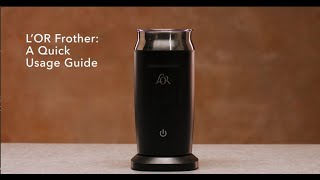 LOR Milk Frother A Quick Usage Guide [upl. by Latrice]